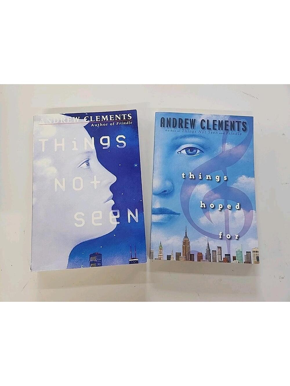 Things Not Seen By Andrew Clements & Things Hoped For Lot Of 2 Paperback Books